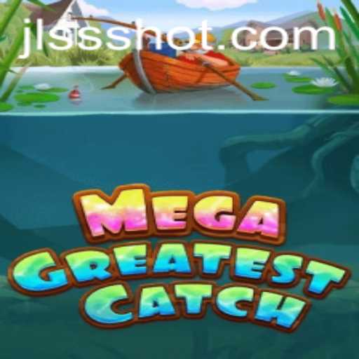 MegaGreatestCatch Launches: Dive into the Ultimate Fishing Adventure