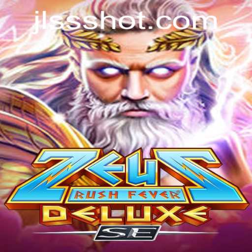 ZeusRushFeverDeluxeSE: A Thrilling Mythology-Inspired Adventure